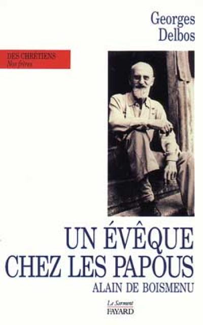 Un évêque chez les Papous Un évêque chez les Papous