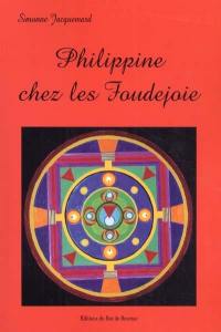 Philippine chez les Foudejoie