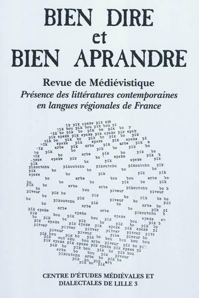 Bien dire et bien aprandre, n° 28. Présence des littératures contemporaines en langues régionales de France : actes des journées d'étude des 28 et 29 septembre 2010