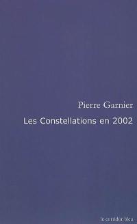 Les constellations en 2002