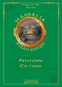 Massalia steam system. Vol. 3. Printemps celtique