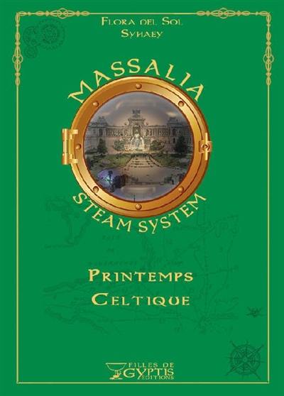 Massalia steam system. Vol. 3. Printemps celtique