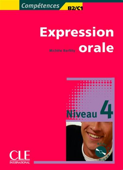 Expression orale : niveau 4