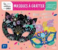 Pour toutes les fêtes : masques à gratter