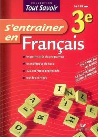 S'entraîner en français 3e, 14-15 ans