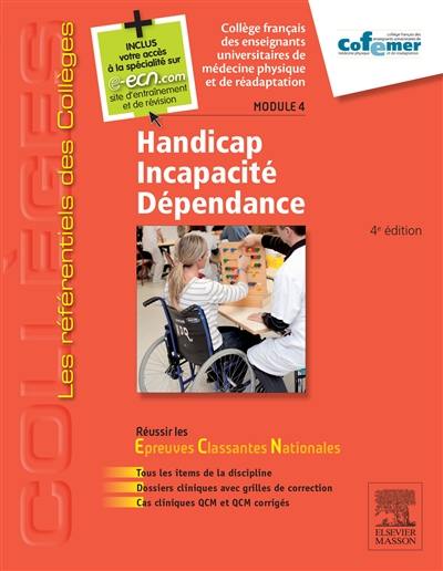 Handicap, incapacité, dépendance : module 4