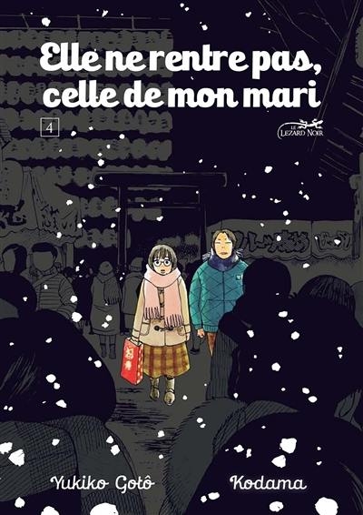 Elle ne rentre pas, celle de mon mari. Vol. 4