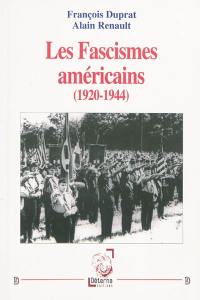 Les fascismes américains (1920-1944)