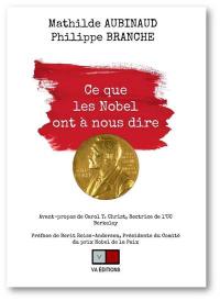 Ce que les Nobel ont à nous dire : dix conseils de prix Nobel