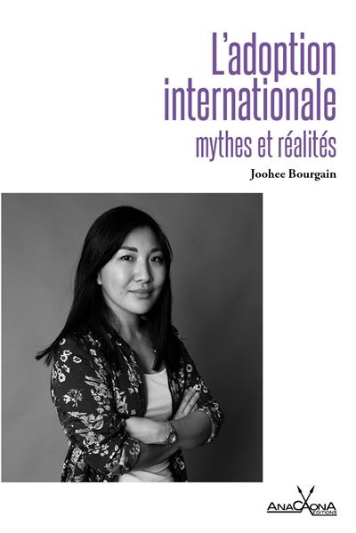 L'adoption internationale : mythes et réalités