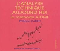 L'analyse technique aujourd'hui : la méthode ATDMF