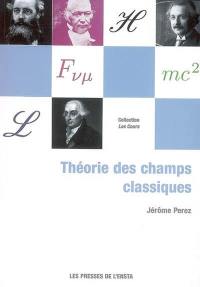 Théorie des champs classiques