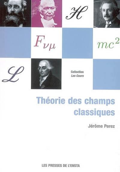 Théorie des champs classiques