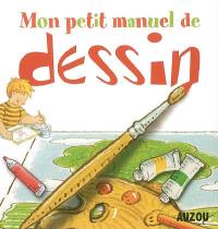 Mon manuel de dessin : des idées sympa pour apprendre à dessiner en s'amusant !