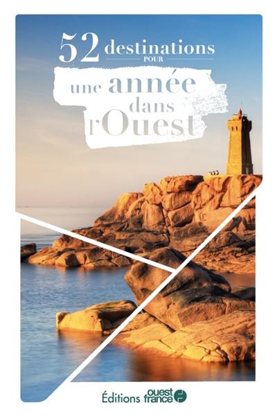 52 destinations pour une année dans l'Ouest