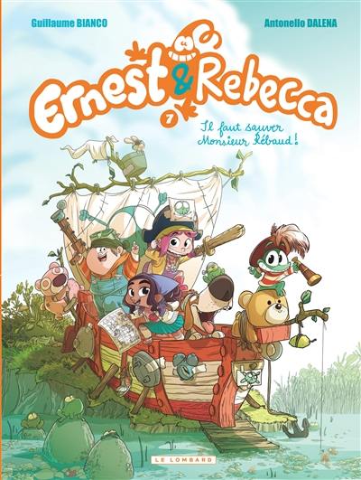 Ernest & Rebecca. Vol. 7. Il faut sauver monsieur Rébaud !