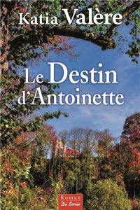 Le destin d'Antoinette