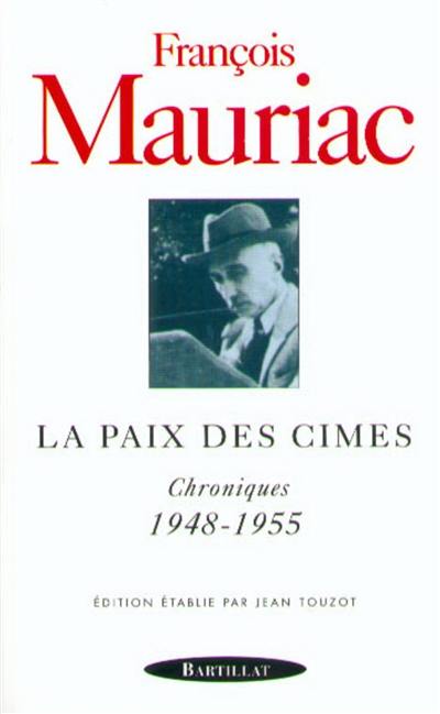 La paix des cimes : chroniques 1948-1955