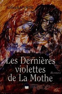 Les dernières violettes de La Mothe