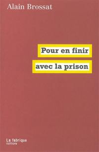 Pour en finir avec la prison : l'état d'exception permanent