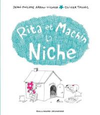 Rita et Machin. Vol. 11. Rita et Machin à la niche