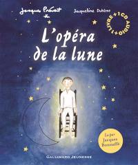 L'opéra de la Lune