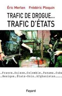 Trafic de drogue, trafic d'argent