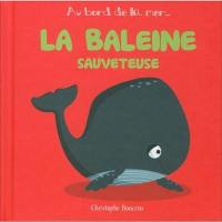 La baleine sauveteuse