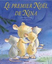 Le premier Noël de Nina : un livre lumineux