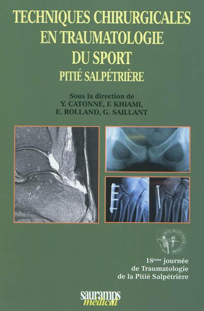 Techniques chirurgicales en traumatologie du sport