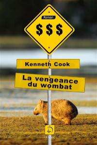 La vengeance du wombat : et autres histoires du bush