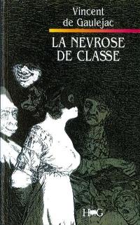 La névrose de classe : trajectoire sociale et conflits d'identité