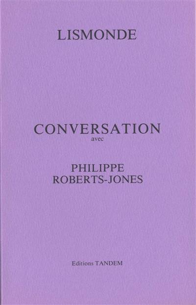 Conversation avec Philippe Roberts-Jones