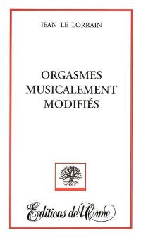 Orgasmes musicalement modifiés