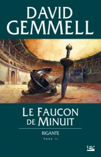 Rigante. Vol. 2. Le faucon de minuit