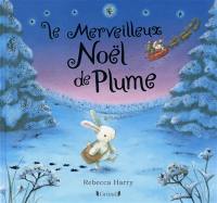 Le merveilleux Noël de Plume