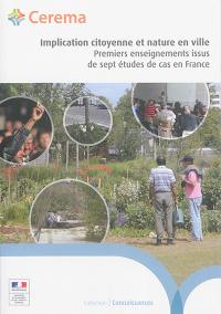 Implication citoyenne et nature en ville : premiers enseignements issus de sept études de cas en France