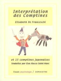 Interprétation des comptines. Quinze comptines japonaises