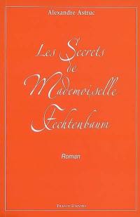 Les secrets de mademoiselle Fechtenbaum