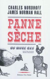 Panne sèche. No more gas