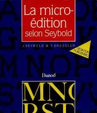 La Micro-édition selon Seybold