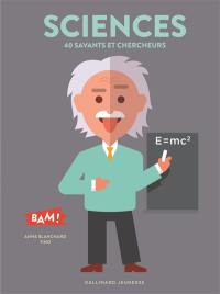 Sciences : 40 grands scientifiques