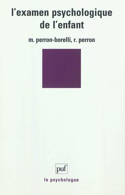 L'Examen psychologique de l'enfant