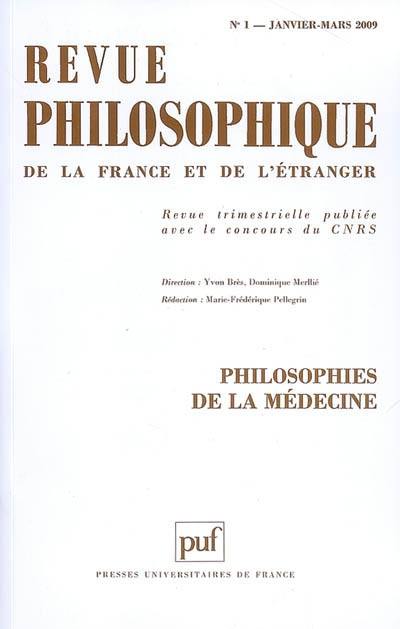 Revue philosophique, n° 1 (2009). Philosophies de la médecine