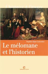 Le mélomane et l'historien