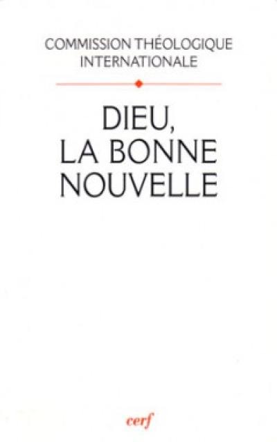 Dieu, la Bonne Nouvelle