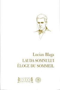 Lauda somnului. Eloge du sommeil