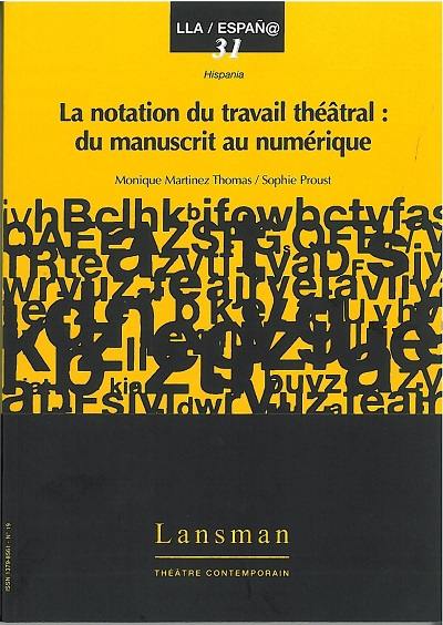 La notation du travail théâtral : du manuscrit au numérique