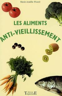 Les aliments anti-vieillissement