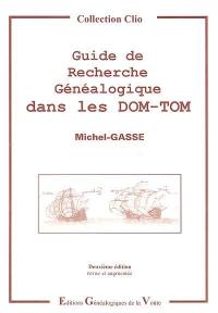 Guide de recherche généalogique dans les DOM-TOM